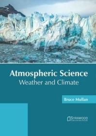 现货 Atmospheric Science: Weather And Climate [9781682868409]