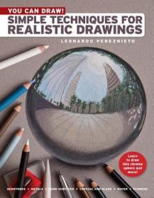 现货You Can Draw!: Simple Techniques for Realistic Drawings[9781936096961]