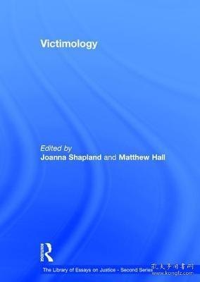 现货Victimology (Revised) (Library of Essays on Justice - Second)[9781472439673]