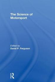 现货The Science of Motorsport[9781138301788]