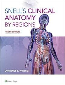 现货 Snells Clinical Anatomy by Regions [9781496345646]