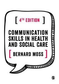 现货Communication Skills in Health and Social Care[9781526401328]