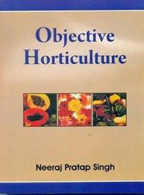 现货Objective Horticulture[9789385915161]