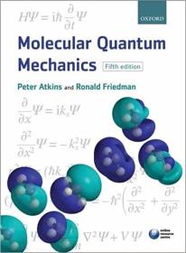 现货 Molecular Quantum Mechanics [9780199541423]