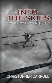 现货Into the Skies: A World War I Aviator Story[9781786297969]