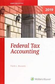 现货Federal Tax Accounting, 2019[9780808050858]