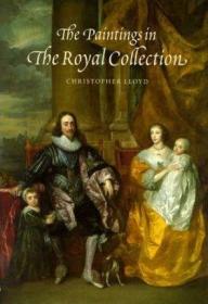 现货The Paintings Of The Royal Collection: A Thematic Exploration[9781902163598]