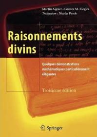 现货Raisonnements Divins: Quelques Démonstrations Mathématiques Particulièrement ?légantes (2013)[9782817803999]