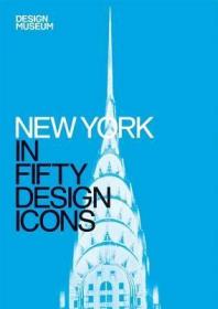 现货New York in Fifty Design Icons[9781840916911]