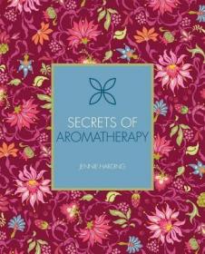 现货Secrets of Aromatherapy[9781782404910]