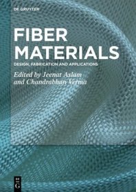 现货Fiber Materials: Design, Fabrication and Applications[9783110992748]