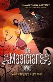 現(xiàn)貨The Magician's Tower: A Sequel to the Wizard of Dark Street (Oona Grate Mysteries)[9781606844250]
