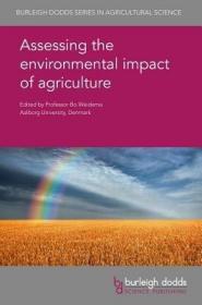 现货 Assessing the Environmental Impact of Agriculture (Burleigh Dodds Agricultural Science)[9781786762283]