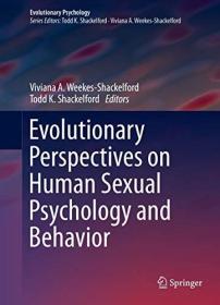 现货Evolutionary Perspectives on Human Sexual Psychology and Behavior (2014)[9781493903139]