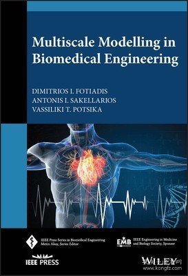 现货Multiscale Modelling in Biomedical Engineering[9781119517344]