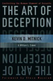 The Art of Deception：Controlling the Human Element of Security