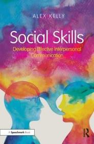 现货Social Skills: Developing Effective Interpersonal Communication[9781138332249]