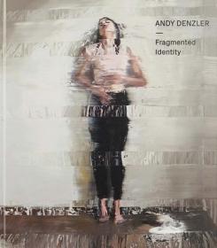 现货Andy Denzler: Fragmented Identity[9788862085595]