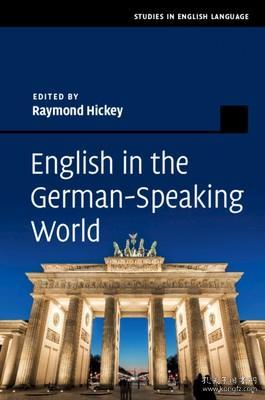 现货English in the German-Speaking World (Studies in English Language)[9781108488099]