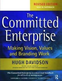 现货The Committed Enterprise: Making Vision, Values, and Branding Work[9781138470149]
