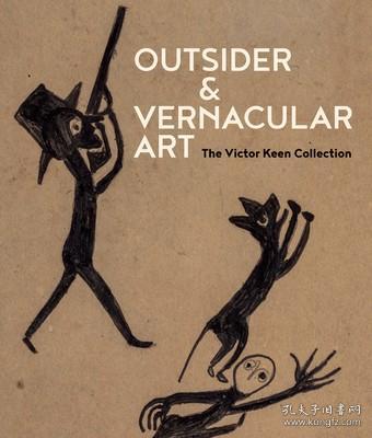 现货Outsider & Vernacular Art: The Victor Keen Collection[9783777433189]