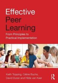 现货Effective Peer Learning: From Principles to Practical Implementation[9781138906495]