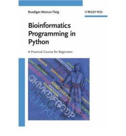 现货 Bioinformatics Programming In Python: A Practical Course For Beginners [9783527320943]