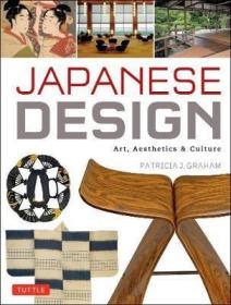 现货Japanese Design: Art, Aesthetics & Culture[9784805312506]