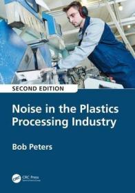 现货 Noise in the Plastics Processing Industry[9780367030254]