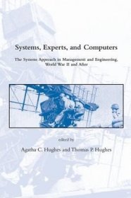 现货Systems, Experts, and Computers: The Systems Approach in Management and Engineering, World War II and After[9780262516044]