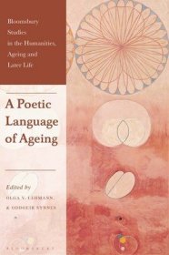 现货A Poetic Language of Ageing[9781350256804]