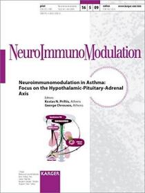 现货Neuroimmunomodulation in Asthma: Focus on the Hypothalamic-Pituitary-Adrenal Axis[9783805592000]