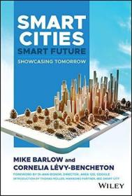 现货Smart Cities, Smart Future: Showcasing Tomorrow[9781119516187]