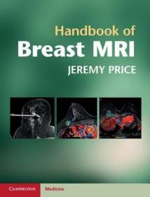 现货 Handbook of Breast MRI (Cambridge Medicine (Paperback))[9780521139663]