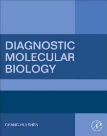 现货 Diagnostic Molecular Biology [9780128028230]