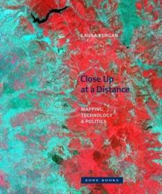 Close Up at a Distance：Mapping, Technology, and Politics