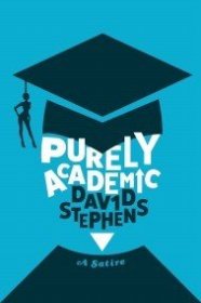 现货Purely Academic: A Satire[9781911593119]