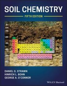 现货 Soil Chemistry, 5th Edition[9781119515180]