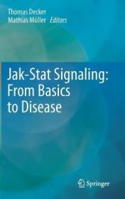 现货 Jak-Stat Signaling : From Basics To Disease [9783709108901]