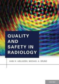 现货 Quality and Safety in Radiology[9780199735754]