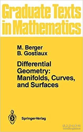 Differential Geometry：Manifolds, Curves, and Surfaces