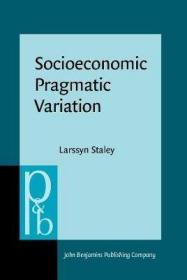 现货Socioeconomic Pragmatic Variation[9789027200945]