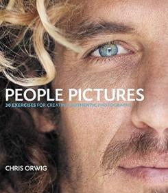 现货People Pictures: 30 Exercises for Creating Authentic Photographs[9780321774972]