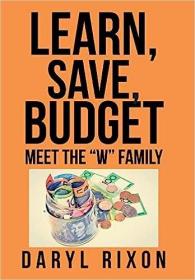 现货Learn, Save, Budget: Meet the "W" Family[9781524517731]