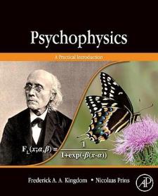 现货 Psychophysics: A Practical Introduction [9780123736567]