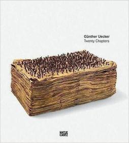 现货Gunther Uecker: Twenty Chapters[9783775717441]