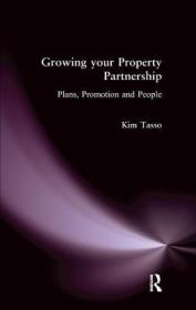现货Growing Your Property Partnership: Plans, Promotion and People[9781138461307]