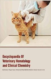 现货Encyclopaedia of Veterinary Hematology and Clinical Chemistry (3 Volumes)[9781785696756]