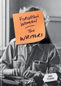 现货Forgotten Women The Writers[9781788400183]