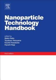 现货 Nanoparticle Technology Handbook[9780444641106]